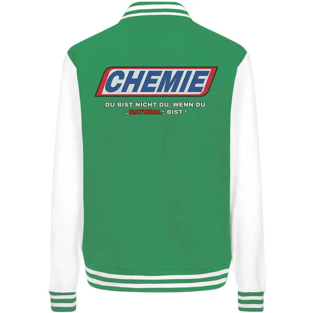 CHEMIE Du bist nicht du, wenn du "NATURAL" bist! College Jacket-Jacken/ Zipper-maniac-sports-Green/White-XS-Maniac-Sports