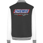 CHEMIE Du bist nicht du, wenn du "NATURAL" bist! College Jacket-Jacken/ Zipper-Maniac-Sports.de