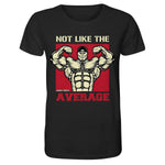 Not like the Average Shirt-Unisex-Shirts-Maniac-Sports.de