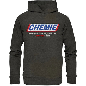 CHEMIE Du bist nicht du, wenn du "NATURAL" bist! Hoodie-Hoodies-maniac-sports-Dark Heather Grey-XS-Maniac-Sports