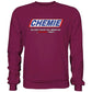 CHEMIE Du bist nicht du, wenn du "NATURAL" bist! Sweatshirt-Sweatshirts-maniac-sports-Burgundy-S-Maniac-Sports
