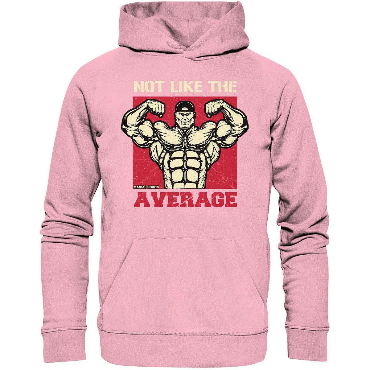Not like the Average Hoodie-Hoodies-maniac-sports-Cotton Pink-XS-Maniac-Sports