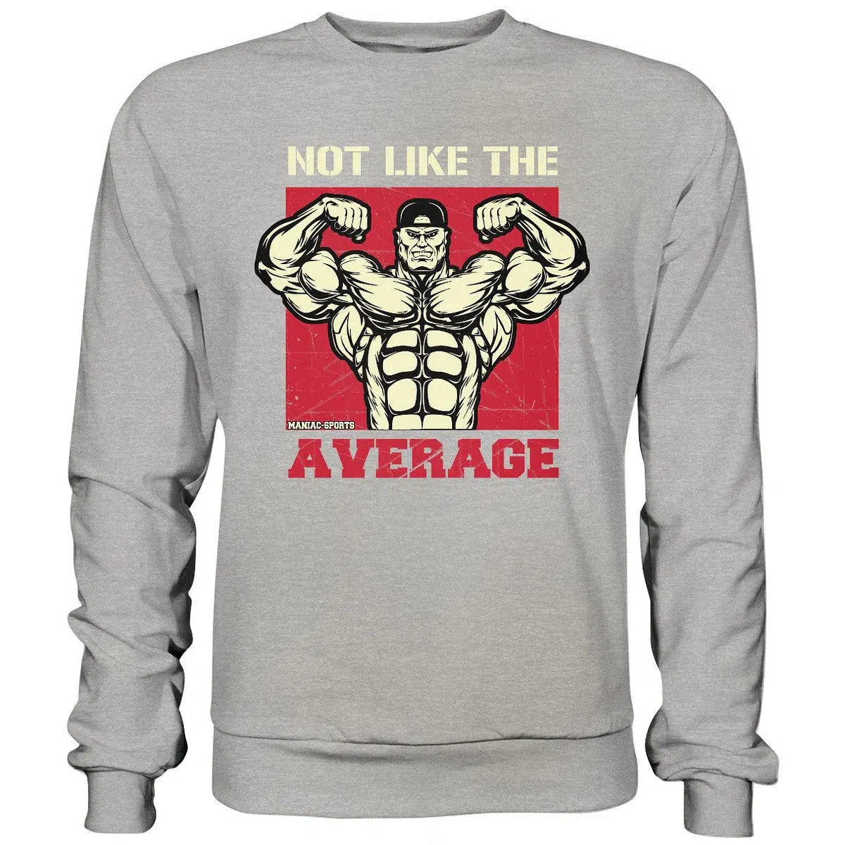 Not like the Average Sweatshirt-Sweatshirts-maniac-sports-Heather Grey-S-Maniac-Sports
