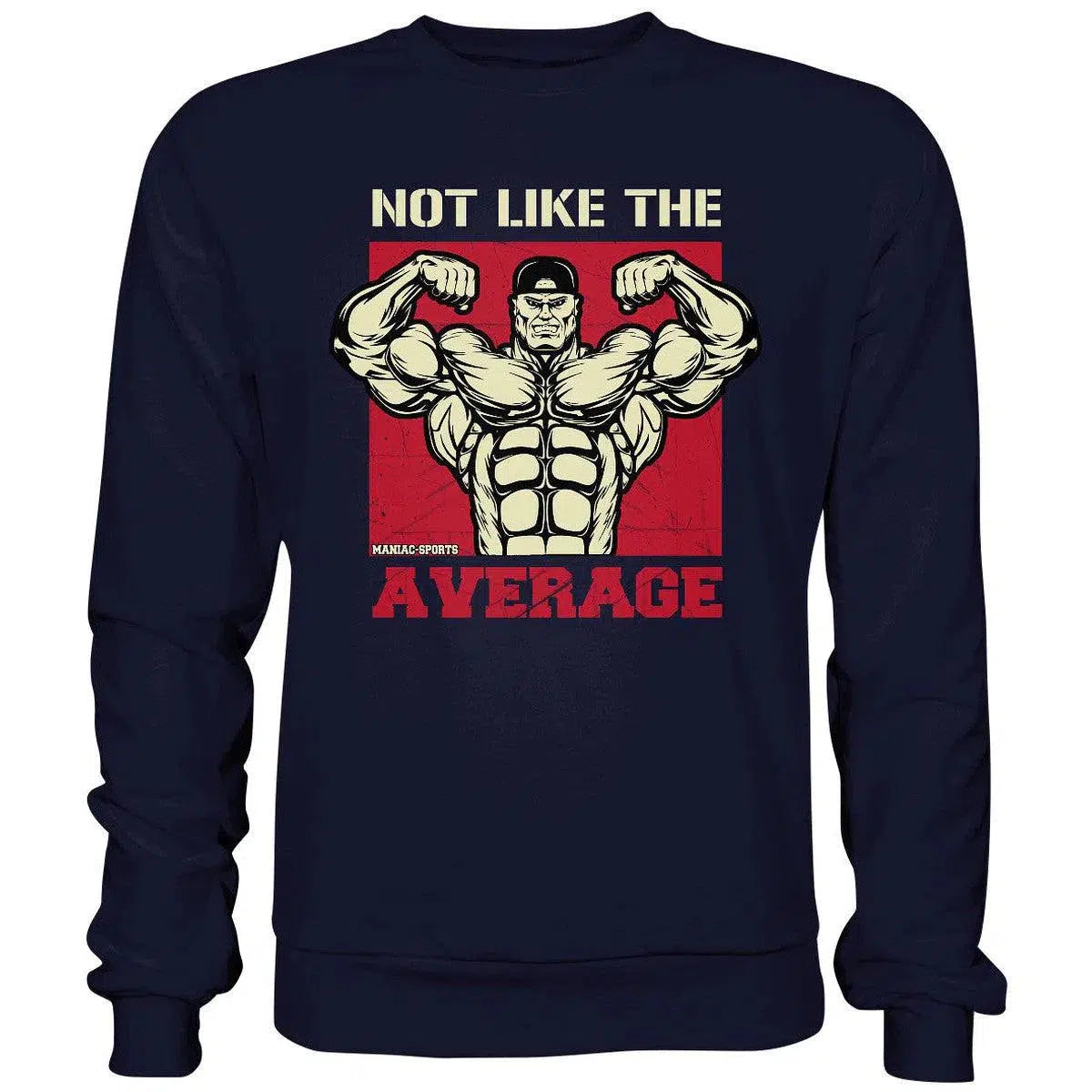 Not like the Average Sweatshirt-Sweatshirts-maniac-sports-Oxford Navy-S-Maniac-Sports