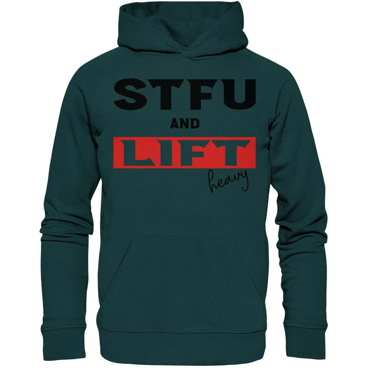 STFU and Lift heavy Hoodie-Hoodies-Maniac-Sports-Glazed Green-XS-Maniac-Sports
