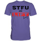 STFU and Lift heavy Shirt-Unisex-Shirts-Maniac-Sports-Millenial Lilac-XS-Maniac-Sports