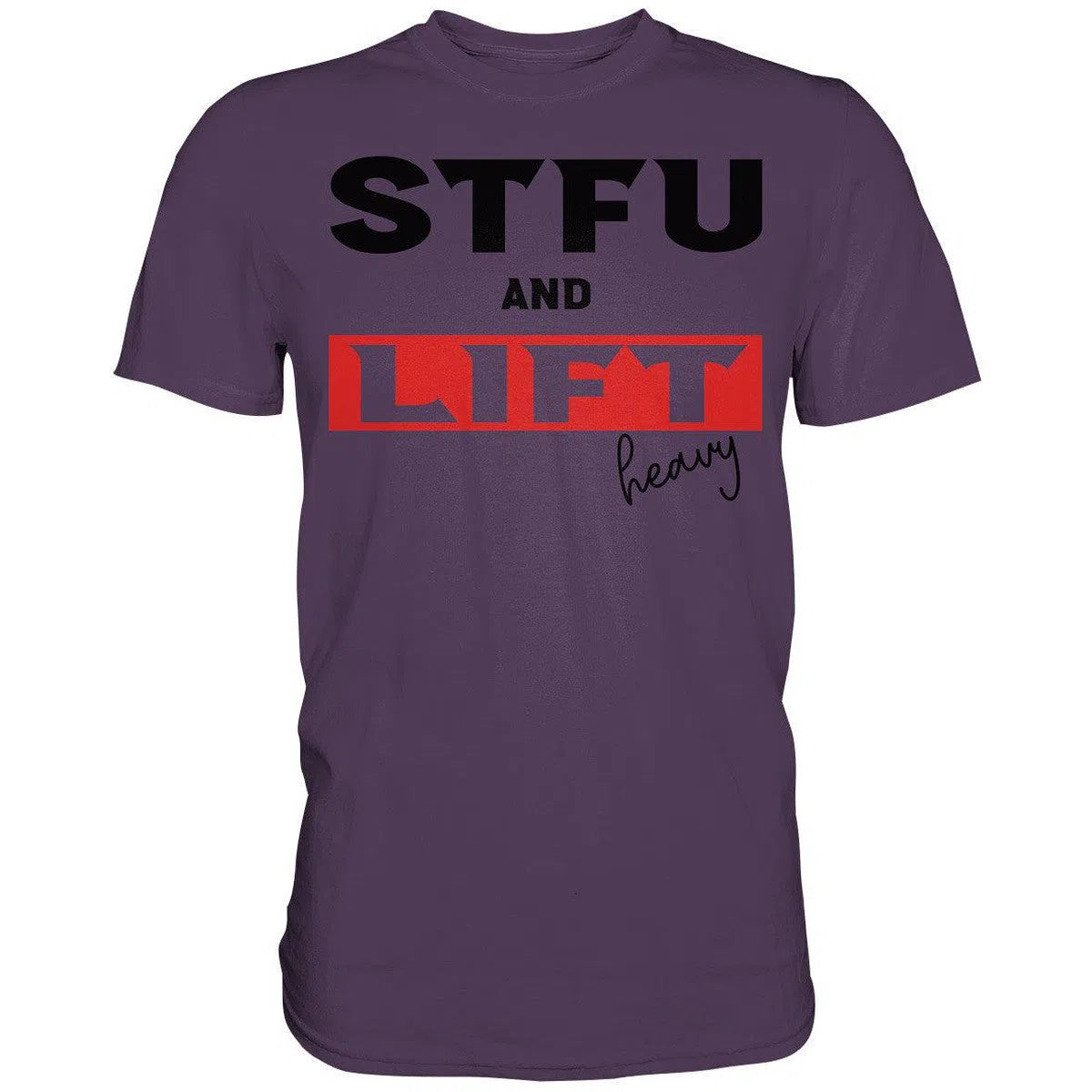 STFU and Lift heavy Shirt-Unisex-Shirts-Maniac-Sports-Urban Purple-XS-Maniac-Sports
