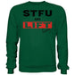 STFU and Lift heavy Sweatshirt-Sweatshirts-Maniac-Sports-Bottle Green-XS-Maniac-Sports