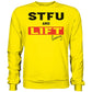 STFU and Lift heavy Sweatshirt-Sweatshirts-Maniac-Sports-Sun Yellow-XS-Maniac-Sports
