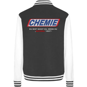 CHEMIE Du bist nicht du, wenn du "NATURAL" bist! College Jacket-Jacken/ Zipper-Maniac-Sports.de