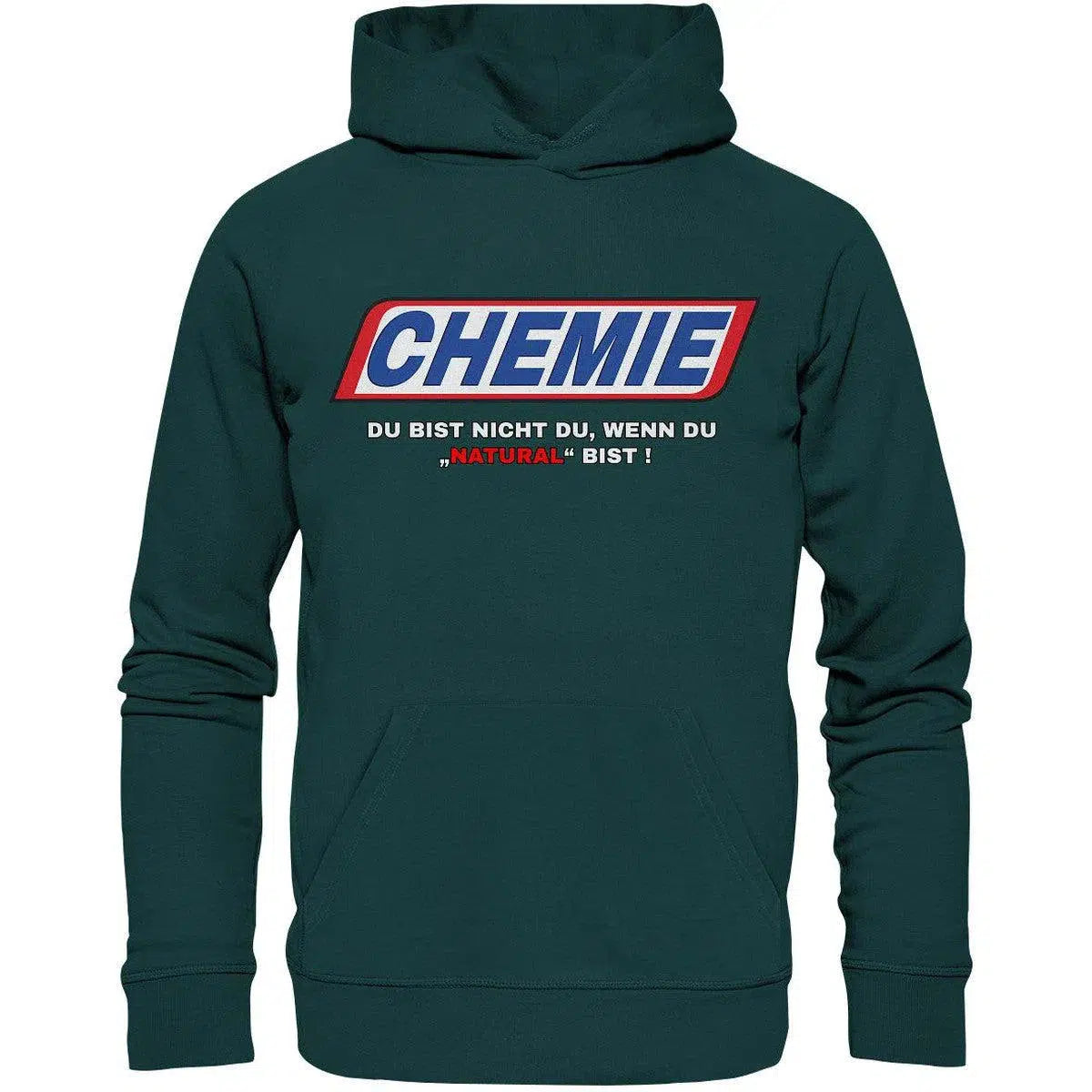 maniac-sports-CHEMIE Du bist nicht du, wenn du "NATURAL" bist! Hoodie-Hoodies-Glazed Green-XS-Maniac-Sports