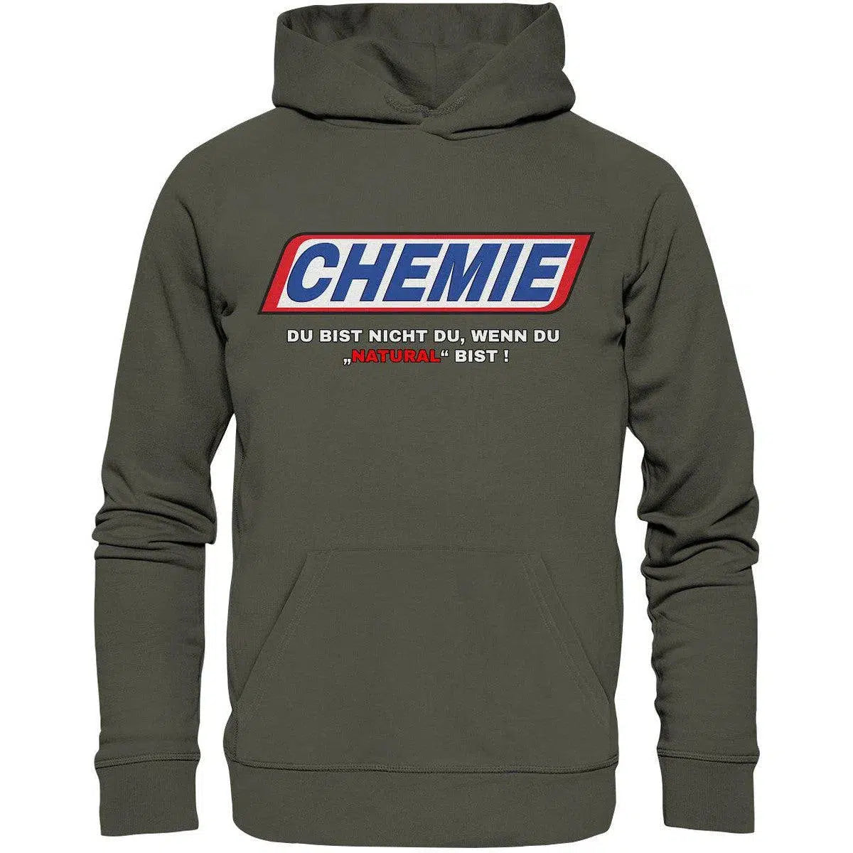 maniac-sports-CHEMIE Du bist nicht du, wenn du "NATURAL" bist! Hoodie-Hoodies-Khaki-XS-Maniac-Sports
