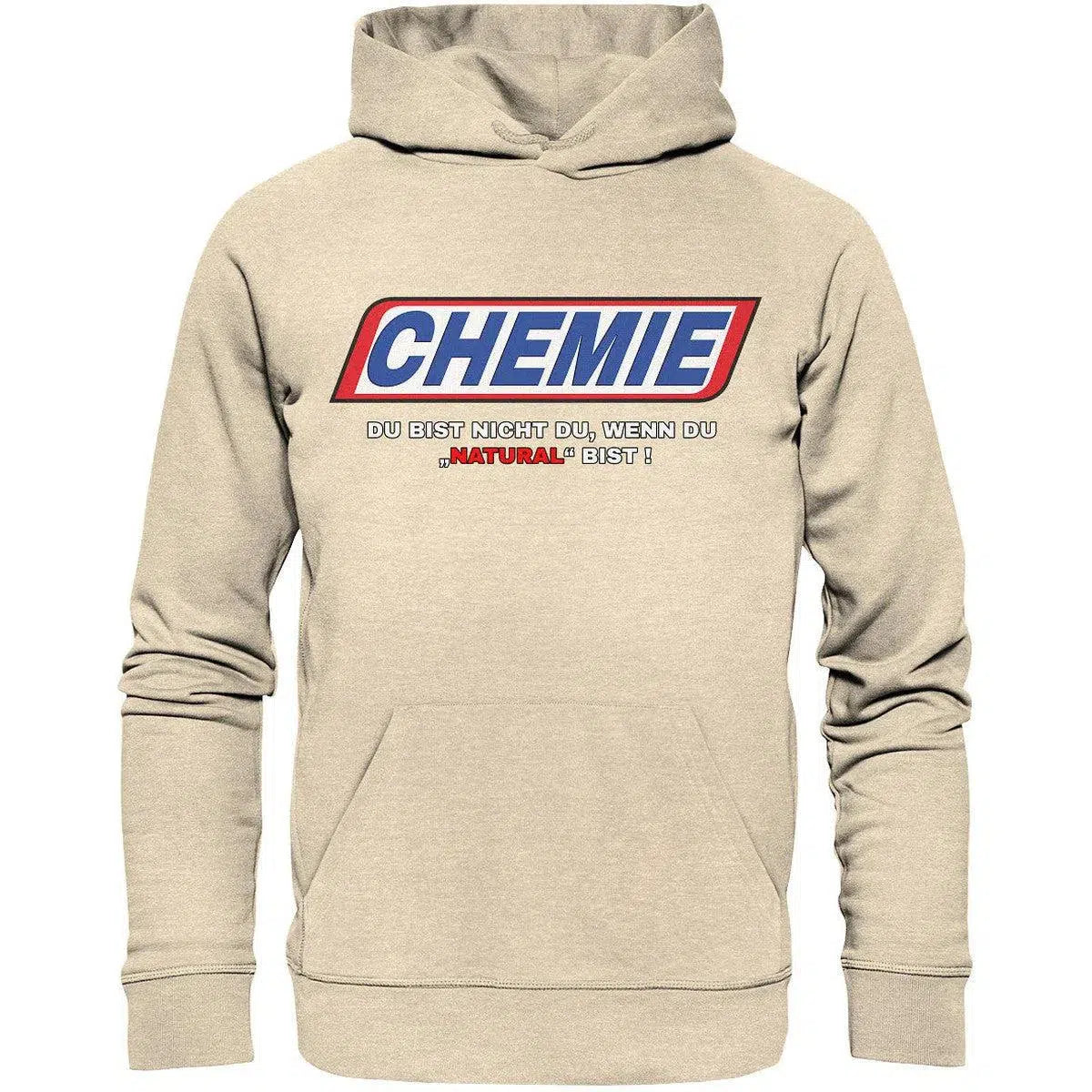maniac-sports-CHEMIE Du bist nicht du, wenn du "NATURAL" bist! Hoodie-Hoodies-Natural Raw-XS-Maniac-Sports